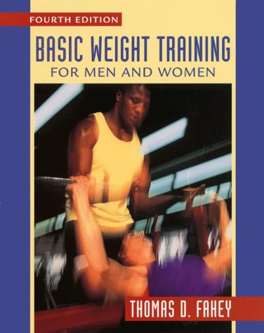 Stock image for Basic Weight Training for Men and Women for sale by Irish Booksellers