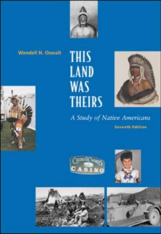 Stock image for This Land Was Theirs: A Study of Native Americans for sale by Books of the Smoky Mountains