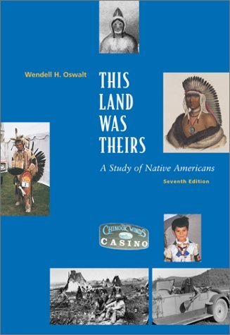 Stock image for This Land Was Theirs: A Study of Native Americans for sale by HPB-Movies