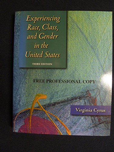 Imagen de archivo de Experiencing Race, Class, and Gender in the United States a la venta por Better World Books