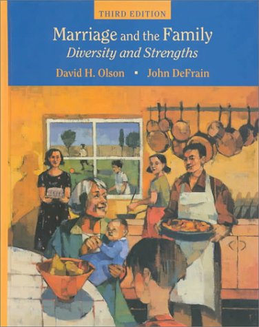 Marriage and the Family: Diversity and Strengths (9780767414470) by Olson, David H.