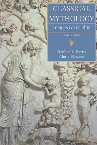 Stock image for Classical Mythology: Images and Insights for sale by Zoom Books Company