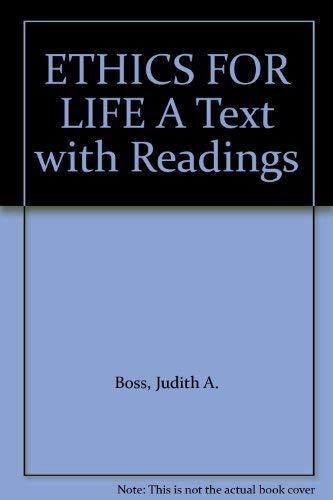 Stock image for ETHICS FOR LIFE A Text with Readings for sale by Books From California