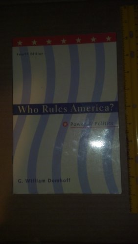 Stock image for Who Rules America? : Power and Politics for sale by Better World Books