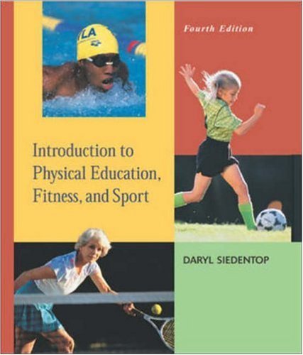 Stock image for Introduction to Physical Education, Fitness, and Sport for sale by Wonder Book