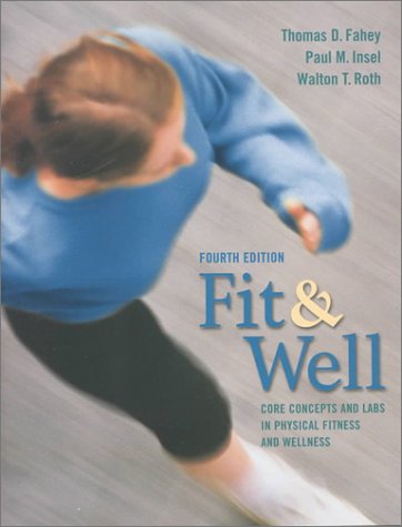 9780767416795: Fit & Well: Core Concepts and Labs in Physical Fitness and Wellness