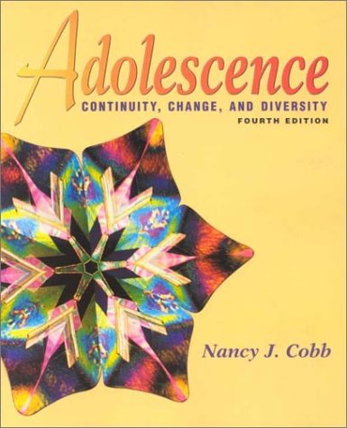 9780767416870: Adolescence: Continuity, Change, and Diversity