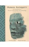 Stock image for Human Antiquity: An Introduction to Physical Anthropology and Archaeology for sale by ThriftBooks-Dallas