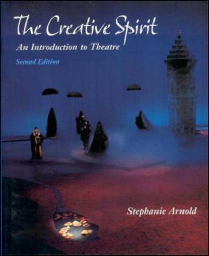 9780767417037: The Creative Spirit: An Introduction to Theatre