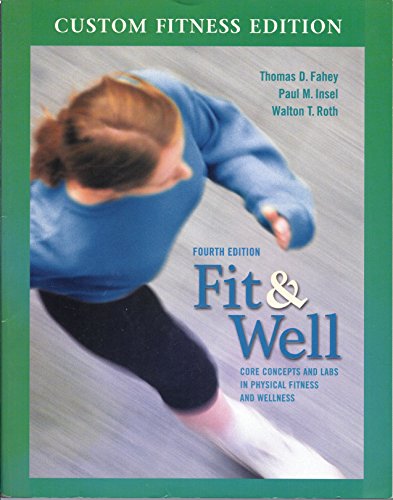 9780767417228: Fit and Well: Core Concepts and Labs in Physical Fitness and Wellness