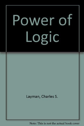 9780767417730: The Power Of Logic, Alternate Edition