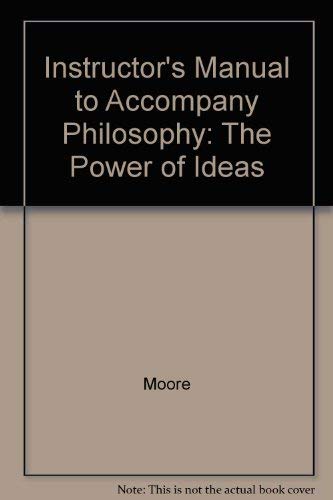 Stock image for Instructor's Manual to Accompany Philosophy: The Power of Ideas for sale by HPB-Red