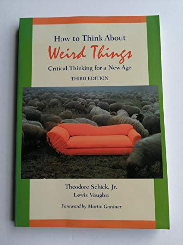 Immagine dell'editore per How to Think About Weird Things: Critical Thinking for a New Age venduto da ThriftBooks-Dallas
