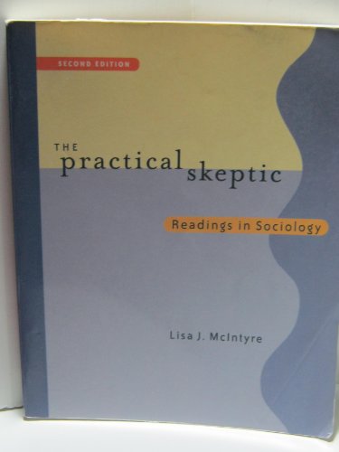 Beispielbild fr The Practical Skeptic: Readings In Sociology zum Verkauf von Wonder Book