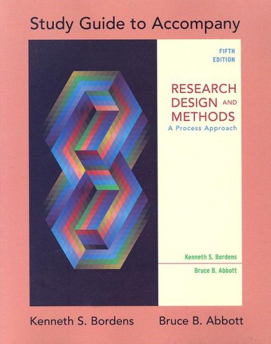 Beispielbild fr Study Guide to Accompany Research Design and Methods: A Process Approach zum Verkauf von ThriftBooks-Dallas