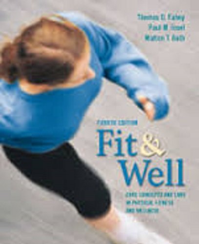 Beispielbild fr Fit & Well: Core Concepts and LAbs in Physical Fitness and Wellness zum Verkauf von Faith In Print