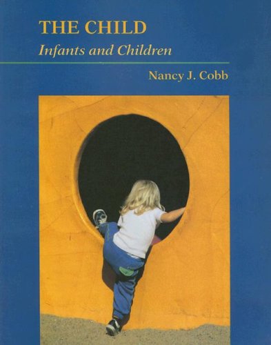 Stock image for The Child : Infants and Children for sale by Better World Books