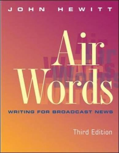 Stock image for Air Words: Writing for Broadcast News for sale by ThriftBooks-Dallas