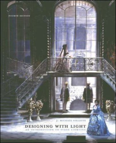 Imagen de archivo de Designing with Light : An Introduction to Stage Lighting a la venta por Better World Books: West