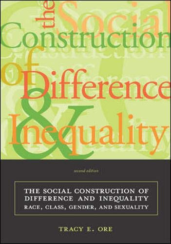 Beispielbild fr The Social Construction of Difference and Inequality: Race, Class, Gender, and Sexuality zum Verkauf von Wonder Book