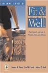9780767429481: Fit & Well: Core Concepts and Labs in Physical Fitness and Wellness/Alternate Ed