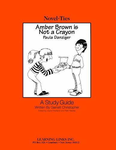 9780767501507: Amber Brown is Not a Crayon: Novel-Ties Study Guide
