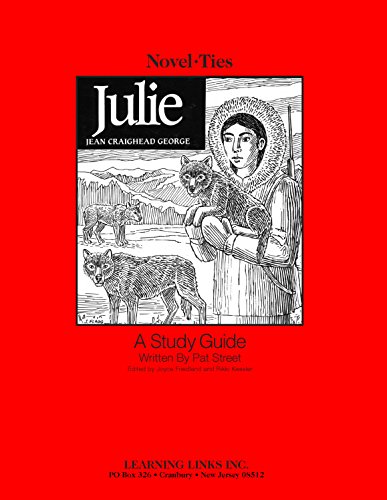 9780767501576: Julie: Novel-Ties Study Guide