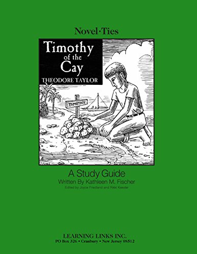 9780767501606: Timothy of the Cay: Novel-Ties Study Guide