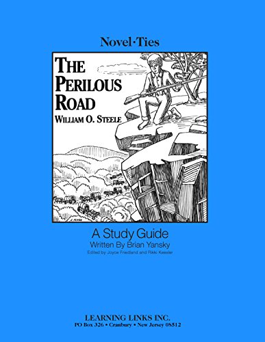 Perilous Road: Novel-Ties Study Guide (9780767503136) by William O. Steele
