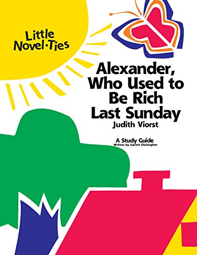 Beispielbild fr Alexander, Who Used to Be Rich Last Sunday: Novel-Ties Study Guide zum Verkauf von GF Books, Inc.