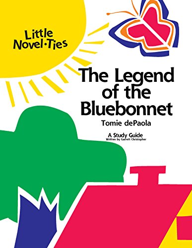 Legend of the Bluebonnet: Novel-Ties Study Guide (Little novel-ties) - Tomie De Paola