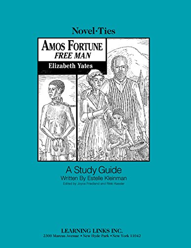9780767506137: Amos Fortune, Free Man: Novel-Ties Study Guide