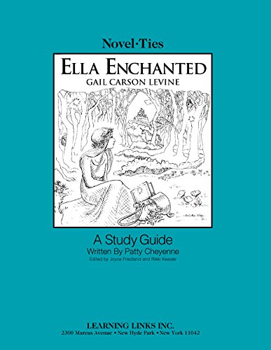 Stock image for Ella Enchanted: Novel-Ties Study Guide for sale by Books Unplugged