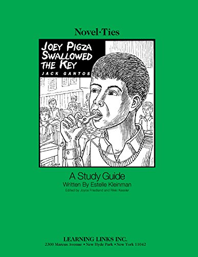 Joey Pigza Swallowed the Key: Novel-Ties Study Guide (9780767509794) by Jack Gantos