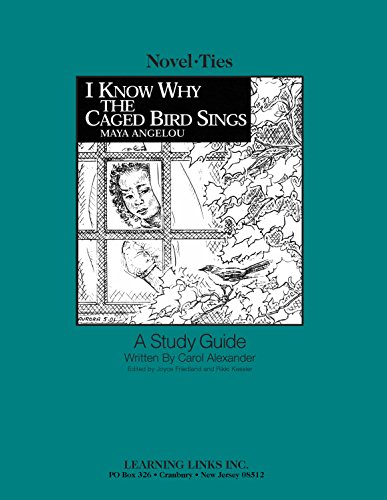 Imagen de archivo de I Know Why the Caged Bird Sings: Novel-Ties Study Guide a la venta por Front Cover Books