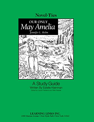 9780767512404: Our Only May Amelia: Novel-Ties Study Guides