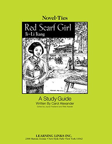 Stock image for Red Scarf Girl: Novel-Ties Study Guide for sale by GF Books, Inc.
