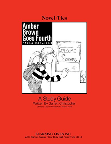 Amber Brown Goes Fourth: Novel-Ties Study Guide (9780767518734) by Paula Danziger