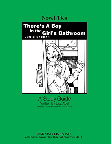 Imagen de archivo de There's a Boy in the Girls' Bathroom: Novel-Ties Study Guide a la venta por Revaluation Books