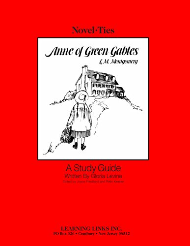 Imagen de archivo de Anne of Green Gables: Novel-Ties Study Guide a la venta por Ergodebooks