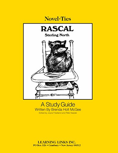 Rascal: Novel-Ties Study Guide (9780767522311) by Sterling North