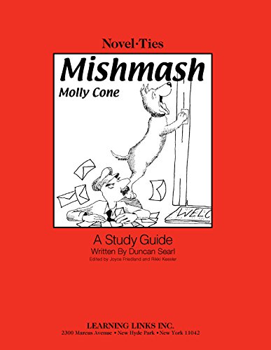 Mishmash: Novel-Ties Study Guide (9780767530576) by Molly Cone