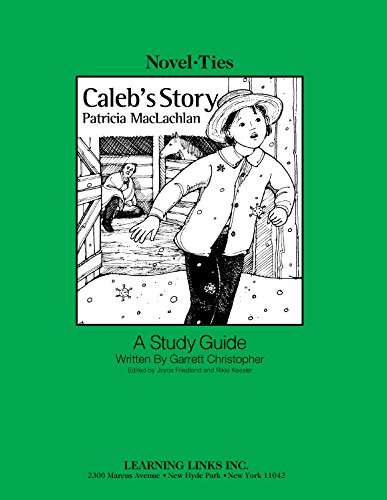 9780767530866: Caleb's Story (Novel-Ties)