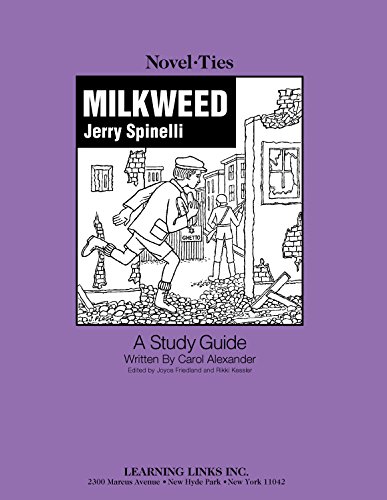 Milkweed: Novel-Ties Study Guide (9780767535519) by Jerry Spinelli