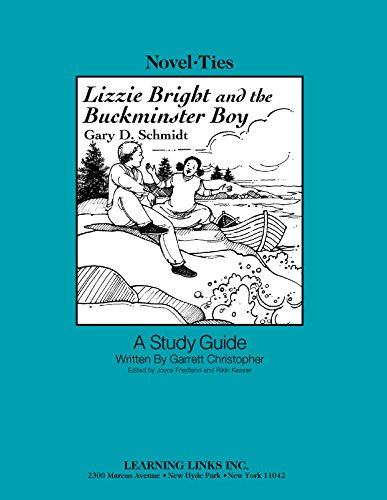 Stock image for Lizzie Bright and the Buckminster Boy: Novel-Ties Study Guide for sale by Irish Booksellers