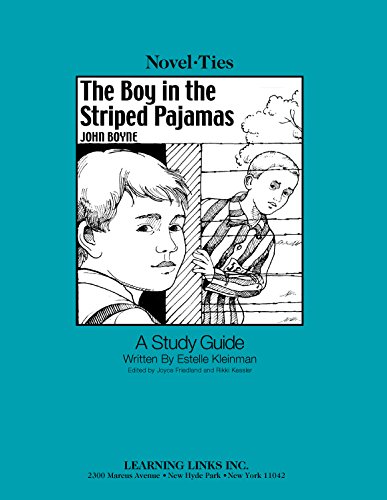 Stock image for Boy in the Striped Pajamas: Novel-Ties Study Guide for sale by Irish Booksellers