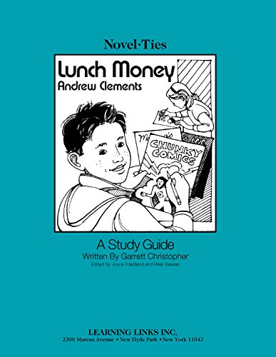 Stock image for Lunch Money: Novel-Ties Study Guide for sale by Hippo Books