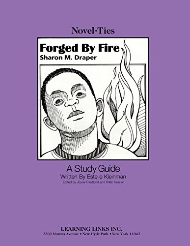 Forged by Fire: Novel-Ties Study Guide (9780767544009) by Sharon Draper