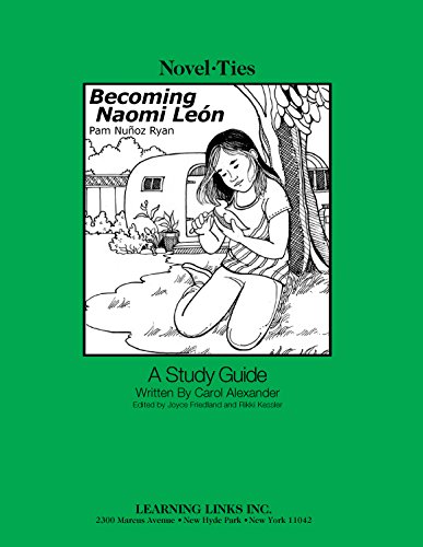 Stock image for Becoming Naomi Leon: Novel-Ties Study Guide for sale by Revaluation Books