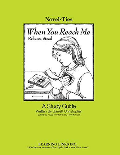 Imagen de archivo de When You Reach Me: Novel-Ties Study Guide a la venta por Revaluation Books